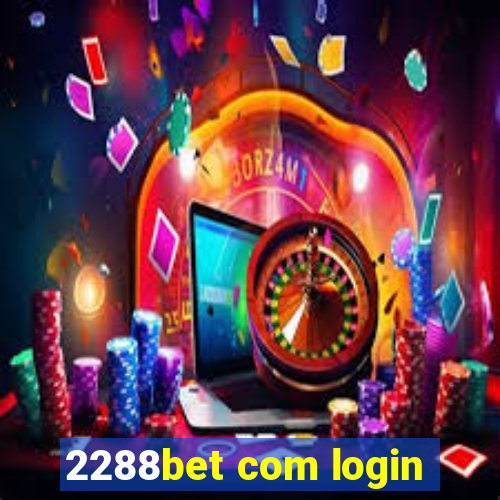 2288bet com login